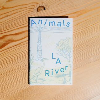 $25 End of Year Donation + Animals of the LA River Zine